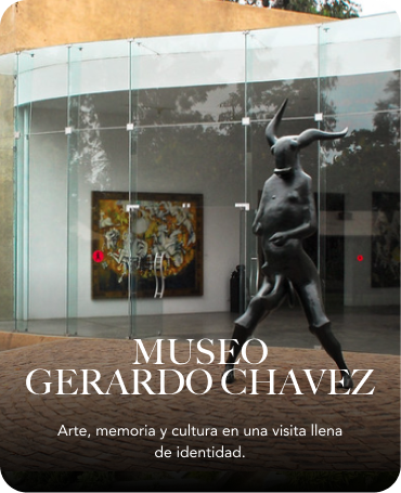 MUSEO GERARDO CHAVEZ